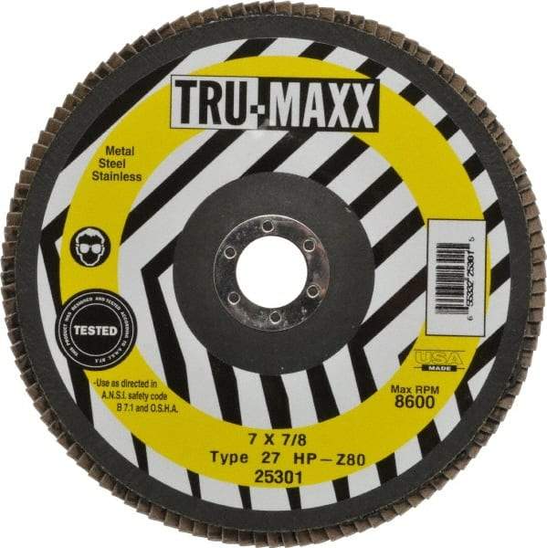 Tru-Maxx - 80 Grit, 7" Disc Diam, 7/8" Center Hole, Type 27 Zirconia Alumina Flap Disc - 8,600 Max RPM, Arbor Attaching System, Coated - USA Tool & Supply