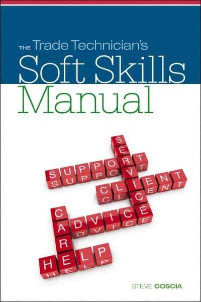 DELMAR CENGAGE Learning - The Trade Technician's Soft Skills Manual Publication, 1st Edition - by Coscia, Delmar/Cengage Learning, 2011 - USA Tool & Supply