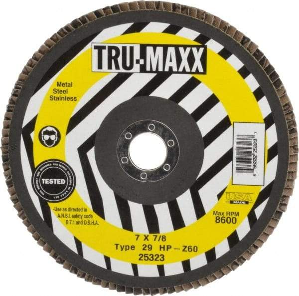Tru-Maxx - 60 Grit, 7" Disc Diam, 7/8" Center Hole, Type 29 Zirconia Alumina Flap Disc - 8,600 Max RPM, Arbor Attaching System, Coated - USA Tool & Supply