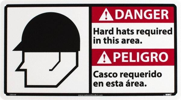 NMC - "Danger - Hard Hats Required in This Area", 10" Long x 18" Wide, Rigid Plastic Safety Sign - Rectangle, 0.05" Thick, Use for Accident Prevention - USA Tool & Supply