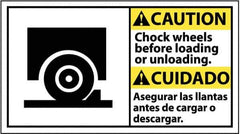 NMC - "Caution - Chock Wheels Before Loading or Unloading", 10" Long x 18" Wide, Pressure-Sensitive Vinyl Safety Sign - Rectangle, 0.004" Thick, Use for Accident Prevention - USA Tool & Supply