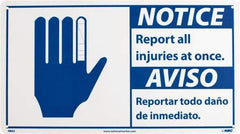 NMC - "Notice - Report All Injuries at Once", 10" Long x 18" Wide, Rigid Plastic Safety Sign - Rectangle, 0.05" Thick, Use for Inspection, Testing & Accident Data - USA Tool & Supply
