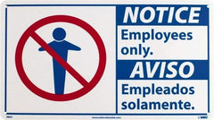 NMC - "Notice - Employees Only", 10" Long x 18" Wide, Rigid Plastic Safety Sign - Rectangle, 0.05" Thick, Use for Security & Admittance - USA Tool & Supply