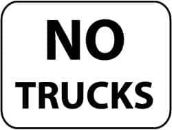 NMC - "No Trucks", 24" Wide x 18" High, Aluminum Parking Lot Traffic Signs - 0.08" Thick, Black on White, Engineer Grade Reflectivity, Rectangle, Post Mount - USA Tool & Supply