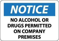 NMC - "Notice - No Alcohol or Drugs Permitted on Company Premises", 14" Long x 20" Wide, Aluminum Safety Sign - Rectangle, 0.04" Thick, Use for Accident Prevention - USA Tool & Supply