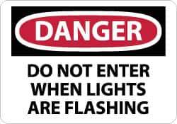 NMC - "Danger - Do Not Enter When Lights Are Flashing", 10" Long x 14" Wide, Pressure-Sensitive Vinyl Safety Sign - Rectangle, 0.004" Thick, Use for Security & Admittance - USA Tool & Supply