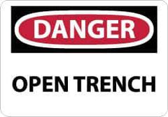 NMC - "Danger - Open Trench", 10" Long x 14" Wide, Rigid Plastic Safety Sign - Rectangle, 0.05" Thick, Use for Accident Prevention - USA Tool & Supply