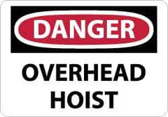 NMC - "Danger - Overhead Hoist", 7" Long x 10" Wide, Aluminum Safety Sign - Rectangle, 0.04" Thick, Use for Accident Prevention - USA Tool & Supply