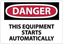 NMC - "Danger - This Equipment Starts Automatically", 7" Long x 10" Wide, Aluminum Safety Sign - Rectangle, 0.04" Thick, Use for Accident Prevention - USA Tool & Supply