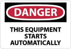 NMC - "Danger - This Equipment Starts Automatically", 10" Long x 14" Wide, Aluminum Safety Sign - Rectangle, 0.04" Thick, Use for Accident Prevention - USA Tool & Supply
