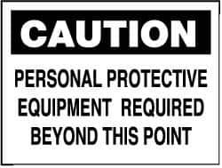 NMC - "Caution - Personal Protective Equipment Required Beyond This Point", 10" Long x 14" Wide, Pressure-Sensitive Vinyl Safety Sign - Rectangle, 0.004" Thick, Use for Accident Prevention - USA Tool & Supply