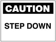 NMC - "Caution - Step Down", 10" Long x 14" Wide, Rigid Plastic Safety Sign - Rectangle, 0.05" Thick, Use for Accident Prevention - USA Tool & Supply