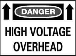 NMC - "Danger - High Voltage Overhead", 20" Long x 28" Wide, Rigid Plastic Safety Sign - Rectangle, 0.05" Thick, Use for Accident Prevention - USA Tool & Supply