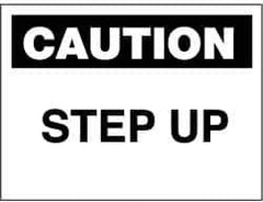 NMC - "Caution - Step Up", 10" Long x 14" Wide, Aluminum Safety Sign - Rectangle, 0.04" Thick, Use for Accident Prevention - USA Tool & Supply