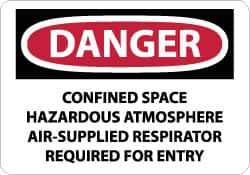 NMC - "Danger - Confined Space - Hazardous Atmosphere - Air-supplied Respirator Required for Entry", 10" Long x 14" Wide, Aluminum Safety Sign - Rectangle, 0.04" Thick, Use for Accident Prevention - USA Tool & Supply