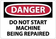 NMC - "Danger - Do Not Start Machine - Being Repaired", 10" Long x 14" Wide, Aluminum Safety Sign - Rectangle, 0.04" Thick, Use for Accident Prevention - USA Tool & Supply