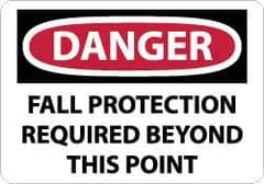 NMC - "Danger - Fall Protection Required Beyond This Point", 10" Long x 14" Wide, Aluminum Safety Sign - Rectangle, 0.04" Thick, Use for Accident Prevention - USA Tool & Supply