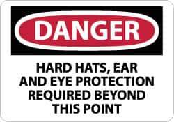 NMC - "Danger - Hard Hats, Ear and Eye Protection Required Beyond This Point", 10" Long x 14" Wide, Aluminum Safety Sign - Rectangle, 0.04" Thick, Use for Accident Prevention - USA Tool & Supply