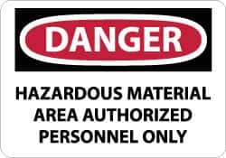 NMC - "Danger - Hazardous Material Area - Authorized Personnel Only", 10" Long x 14" Wide, Aluminum Safety Sign - Rectangle, 0.04" Thick, Use for Security & Admittance - USA Tool & Supply