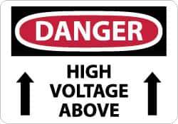 NMC - "Danger - High Voltage Above", 10" Long x 14" Wide, Aluminum Safety Sign - Rectangle, 0.04" Thick, Use for Accident Prevention - USA Tool & Supply