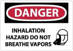 NMC - "Danger - Inhalation Hazard - Do Not Breathe Vapors", 10" Long x 14" Wide, Rigid Plastic Safety Sign - Rectangle, 0.05" Thick, Use for Accident Prevention - USA Tool & Supply
