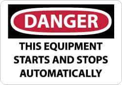 NMC - "Danger - This Equipment Starts and Stops Automatically", 10" Long x 14" Wide, Aluminum Safety Sign - Rectangle, 0.04" Thick, Use for Accident Prevention - USA Tool & Supply