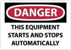 NMC - "Danger - This Equipment Starts and Stops Automatically", 10" Long x 14" Wide, Rigid Plastic Safety Sign - Rectangle, 0.05" Thick, Use for Accident Prevention - USA Tool & Supply