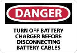 NMC - "Danger - Turn off Battery Charger Before Disconnecting Battery Cables", 10" Long x 14" Wide, Rigid Plastic Safety Sign - Rectangle, 0.05" Thick, Use for Accident Prevention - USA Tool & Supply