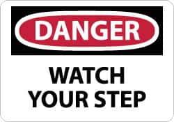 NMC - "Danger - Watch Your Step", 10" Long x 14" Wide, Aluminum Safety Sign - Rectangle, 0.04" Thick, Use for Accident Prevention - USA Tool & Supply