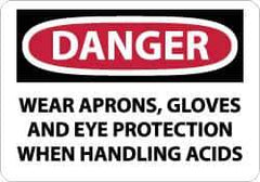 NMC - "Danger - Wear Aprons, Gloves and Eye Protection When Handling Acids", 10" Long x 14" Wide, Rigid Plastic Safety Sign - Rectangle, 0.05" Thick, Use for Accident Prevention - USA Tool & Supply