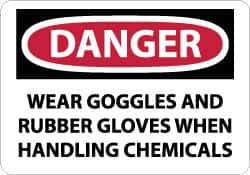NMC - "Danger - Wear Goggles and Rubber Gloves When Handling Chemicals", 10" Long x 14" Wide, Rigid Plastic Safety Sign - Rectangle, 0.05" Thick, Use for Accident Prevention - USA Tool & Supply