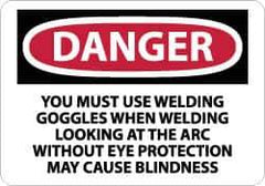 NMC - "Danger - You Must Use Welding Goggles When Welding - Looking at the Arc Without Eye Protection May Cause Blindness", 10" Long x 14" Wide, Aluminum Safety Sign - Rectangle, 0.04" Thick, Use for Accident Prevention - USA Tool & Supply