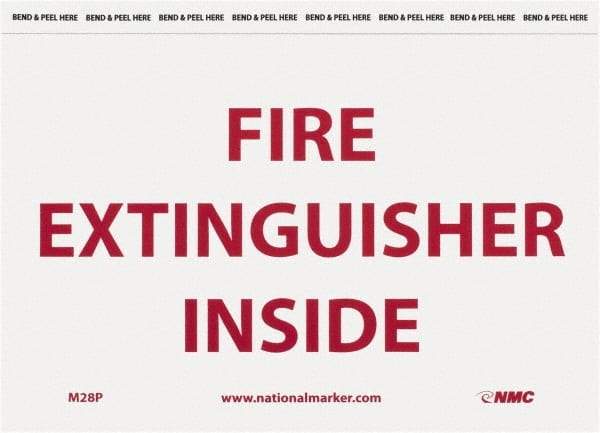 NMC - Fire Extinguisher Inside, Pressure Sensitive Vinyl Fire Sign - 9" Wide x 6" High - USA Tool & Supply
