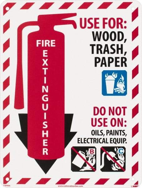 NMC - Fire Extinguisher - Use for: Wood, Paper, Trash - Do Not Use on: Oils, Paints, Electrical Equipment, Plastic Fire Sign - 9" Wide x 12" High - USA Tool & Supply