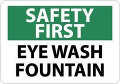 NMC - "Safety First - Eye Wash Fountain", 10" Long x 14" Wide, Rigid Plastic Safety Sign - Rectangle, 0.05" Thick, Use for First Aid - USA Tool & Supply