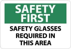 NMC - "Safety First - Safety Glasses Required in This Area", 10" Long x 14" Wide, Rigid Plastic Safety Sign - Rectangle, 0.05" Thick, Use for Accident Prevention - USA Tool & Supply