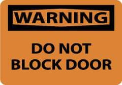 NMC - "Warning - Do Not Block Door", 10" Long x 14" Wide, Aluminum Safety Sign - Rectangle, 0.04" Thick, Use for Accident Prevention - USA Tool & Supply