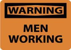 NMC - "Warning - Men Working", 10" Long x 14" Wide, Pressure-Sensitive Vinyl Safety Sign - Rectangle, 0.004" Thick, Use for Security & Admittance - USA Tool & Supply