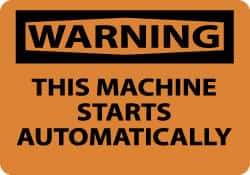 NMC - "Warning - This Machine Starts Automatically", 10" Long x 14" Wide, Pressure-Sensitive Vinyl Safety Sign - Rectangle, 0.004" Thick, Use for Accident Prevention - USA Tool & Supply