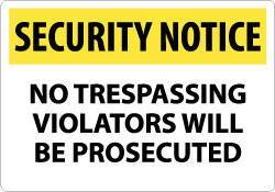NMC - "Security Notice - No Trespassing - Violators Will Be Prosecuted", 14" Long x 20" Wide, Rigid Plastic Safety Sign - Rectangle, 0.05" Thick, Use for Security & Admittance - USA Tool & Supply