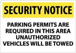 NMC - "Security Notice - Parking Permits Are Required in This Area - Unauthorized Vehicles Will Be Towed", 14" Long x 20" Wide, Rigid Plastic Safety Sign - Rectangle, 0.05" Thick, Use for Security & Admittance - USA Tool & Supply
