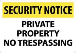 NMC - "Security Notice - Private Property - No Trespassing", 14" Long x 20" Wide, Rigid Plastic Safety Sign - Rectangle, 0.05" Thick, Use for Security & Admittance - USA Tool & Supply