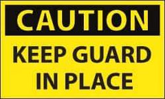 NMC - Accident Prevention Label, Header: CAUTION - Legend: Caution - Keep Guard in Place, English, Black & Yellow, 5" Long x 3" High, Sign Muscle Finish - USA Tool & Supply