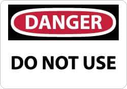 NMC - "Danger - Do Not Use", 10" Long x 14" Wide, Pressure-Sensitive Vinyl Safety Sign - Rectangle, 0.004" Thick, Use for Accident Prevention - USA Tool & Supply