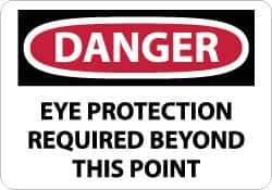 NMC - "Danger - Eye Protection Required Beyond This Point", 10" Long x 14" Wide, Pressure-Sensitive Vinyl Safety Sign - Rectangle, 0.004" Thick, Use for Accident Prevention - USA Tool & Supply