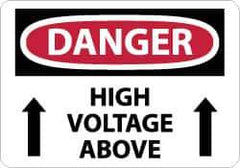 NMC - "Danger - High Voltage Above", 10" Long x 14" Wide, Pressure-Sensitive Vinyl Safety Sign - Rectangle, 0.004" Thick, Use for Accident Prevention - USA Tool & Supply