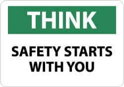 NMC - "Think - Safety Starts with You", 10" Long x 14" Wide, Aluminum Safety Sign - Rectangle, 0.04" Thick, Use for Accident Prevention - USA Tool & Supply