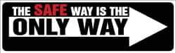 NMC - The Safe Way Is the Only Way, 120 Inch Long x 36 Inch High, Safety Banner with Graphic - Graphic Shows Leaf, Polyethylene, English, Printed on 1 Side - USA Tool & Supply