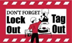 NMC - Don't Forget - Lockout Tagout, 60 Inch Long x 36 Inch High, Safety Banner - Polyethylene, English, Printed on 1 Side - USA Tool & Supply