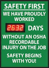 NMC - Safety First - We Have Proudly Worked ___ Days without an OSHA Recordable Injury - On the Job Safety Begins with You!, 20 Inch Wide x 28 Inch High, Plastic Styrene Sign - Exact Industrial Supply